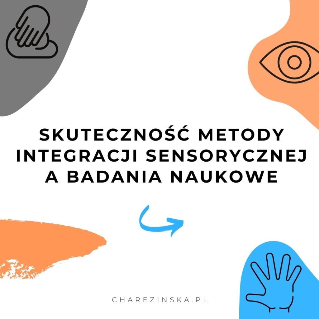 Skuteczność metody Integracji Sensorycznej a badania naukowe