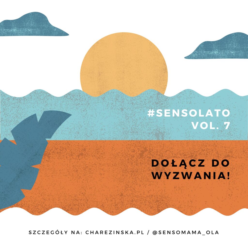 Akcja #sensolato vol. 7 - rusza kolejna edycja wakacyjnego wyzwania!