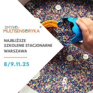 Szkolenie NOWA Smyko-Multisensoryka® 8-9.11.2025 Warszawa